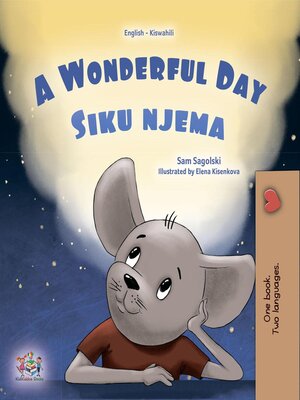 cover image of A Wonderful Day / Siku njema